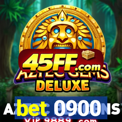 bet 0900